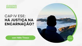 Palestra Doutrinária: Há Justiça na Encarnação? com Hélio Tinoco