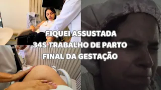 FINAL DA GESTAÇÃO: ASSUSTADA 😨 TOMÁZ QUIS NASCER 34S | COMECEI MEDICAMENTOS