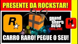 PRESENTE DA ROCKSTAR!! CARRO SUPER RARO DE GRAÇA NO GTA ONLINE PS3/PS4/XBOX360/XBOX ONE/PC