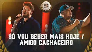 Humberto e Ronaldo - Só Vou Beber Mais Hoje / Amigo Cachaceiro