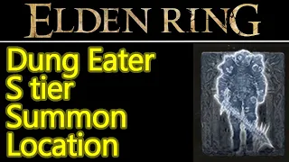 Elden Ring Dung Eater Puppet summon ashes location guide, S tier spirit ashes