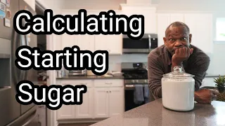 Calculating Starting Sugar for Wine