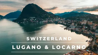 Lugano & Locarno Switzerland in 4k cinematic | Views of the Italian part of Switzerland
