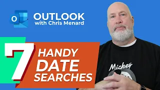 Outlook 7 Date Searches Every User Should Know