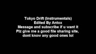 Tokyo Drift (Instrumentals) Better Version