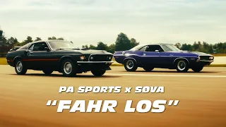 PA SPORTS x SØVA - FAHR LOS (prod. by AXL & SØVA) [Official Video]