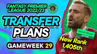 FPL DOUBLE GW29 TRANSFER PLANS | Bench Boost | 1,405th rank | Fantasy Premier League Tips 2022/23