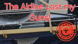 My guns were lost by airline