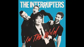 The Interrupters - In The Wild (Full Album) 2022