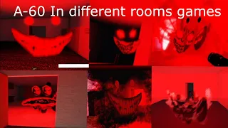 A-60 In different rooms games