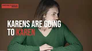 Angry Karen calls the cops! | Laugh Down