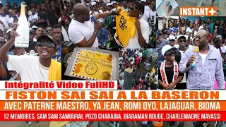 Intégralité FISTON SAÏ SAÏ à la BASERON avec PATERNE MAESTRO Ya Jean Romi Oyo Sam Samouraï Bioman...