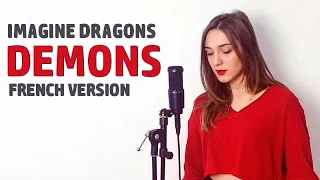 Nana | Demons - French Version [IMAGINE DRAGONS COVER]