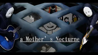 【組曲:変な絵】a Mother's Nocturne