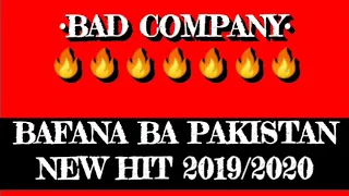 BAD COMPANY_BAFANA BA PAKISTAN NEW HIT (PUNISHER|SMALL TEE|T-MAN)