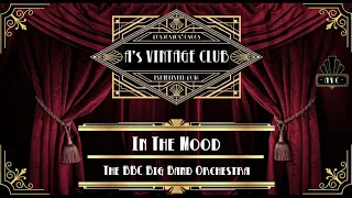 The BBC Big Band Orchestra - In The Mood