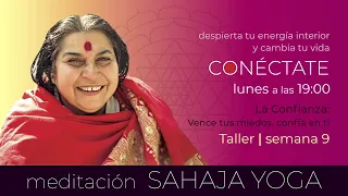 Taller de meditación Sahaja Yoga | Semana 9