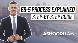 EB5 Visa Process Explained in 7 Steps