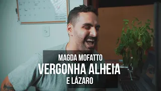 MAGDA MOFATTO, LÁZARO E POLICIAIS BLOGUEIRINHOS