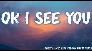 "OK I See You" By Emily : Deep Love Words by Em-Jak Vocal Vibes