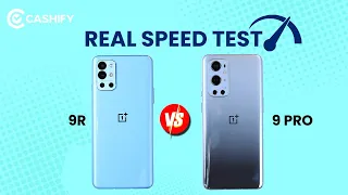 OnePlus 9R Vs OnePlus 9 Pro Speed Test Comparison - Is 9R better than 9 Pro? 😳