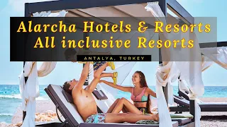 Alarcha Hotels & Resorts All inclusive Resorts in Manavgat Antalya, Turkey