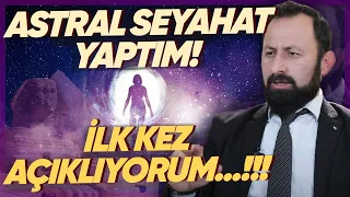 Astral seyahatin büyük sırrını ilk kez açıkladı! Herkes yapabilir! Kürşad Berkkan açıkladı