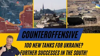 100 new Tanks for Ukraine? Further Ukrainian Successes and Officer Explains: This slows us down!