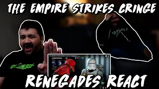 THE EMPIRE STRIKES CRINGE | Star Wars Battlefront II - @TheRussianBadger | RENEGADES REACT TO