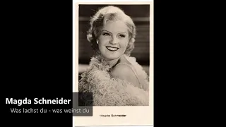 Magda Schneider - Was lachst du   was weinst du (1933)
