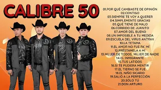 Calibre50 Mix Romanticas - Calibre50 Mix Grandes Éxitos - Lo Mejor Canciones de Calibre