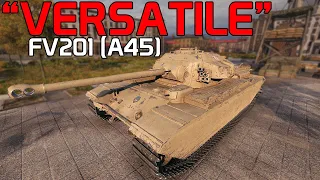 "Versatile" - FV201 (A45) | World of Tanks
