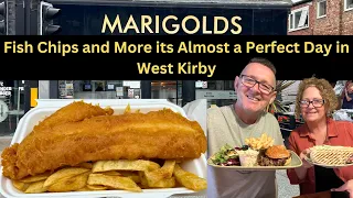 Fish Chips and More its Almost a Perfect Day in West Kirby