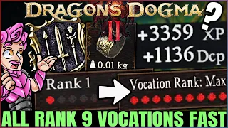 Dragon's Dogma 2 - Get ALL Vocation to Rank 9 FAST & EASY - New Best DCP XP Farm Trick & Guide!