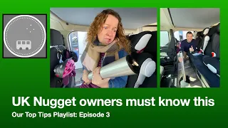 Ford Transit Custom Nugget Family Campervan UK Top Tips Episode3: UK Nugget owners must know this
