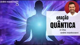 Oração Quântica  - 21 dias