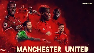 Manchester United - The Film 2017/18 | SKR CREATIONS