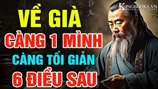 VỀ GIÀ SỐNG TỐI GIẢN 6 ĐIỀU CHO NHẸ NHÀNG THANH THẢN - AN VUI KHỎE MẠNH | KINGBOOKS