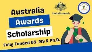 Australia Awards Scholarship | Fully Funded BS, MS & Ph.D. in Australia | Complete Process