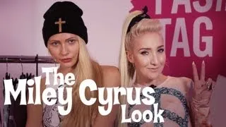 Miley Cyrus | Get The Look