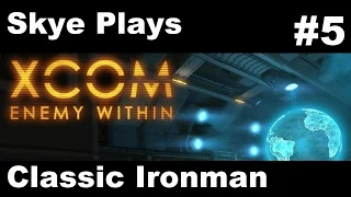 XCOM Enemy Within Gameplay Part 5 ►Mission 5 - Survival ►Classic Ironman