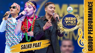 SAAL KO PAAT || MAHENDRA B.K, SHIVARAJ & MUNA THATAL ||LOK SPECIAL||TOP 12|| MERO VOICE UNIVERSE||