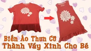 Cách Làm Váy Xinh Cho Bé Yêu Từ Áo Thun Cũ Của Bố | Mẹo Vặt Với Quần Áo | DIY