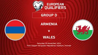 UEFA Euro 2024 Qualifiers - Group D Matchday 9: Armenia v Wales