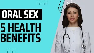 Health benefits of Oral Sex #health #whatthehealth #sex