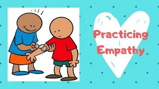Become an empathetic person (empathy for kids)