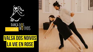 DANÇA DOS NOIVOS - LA VIE EN ROSE - DANIELA ANDRADE