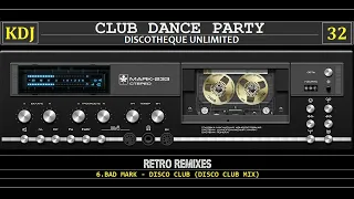 Retro Remix (Club Dance Party 32)(KDJ 2022)