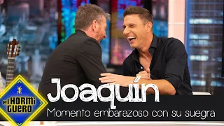 Joaquín vivió un momento embarazoso con su suegra por culpa de geles íntimos - El Hormiguero