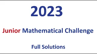 2023 UKMT JMC Junior Mathematical Challenge Full Solutions Math Olympiad 2022 2024 problems archive